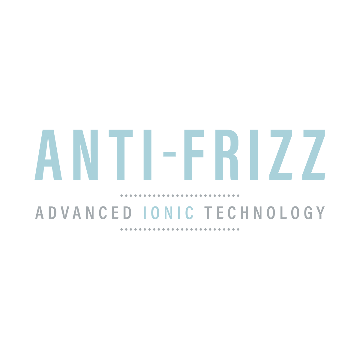 Anti Frizz Advanced Ionic Technology